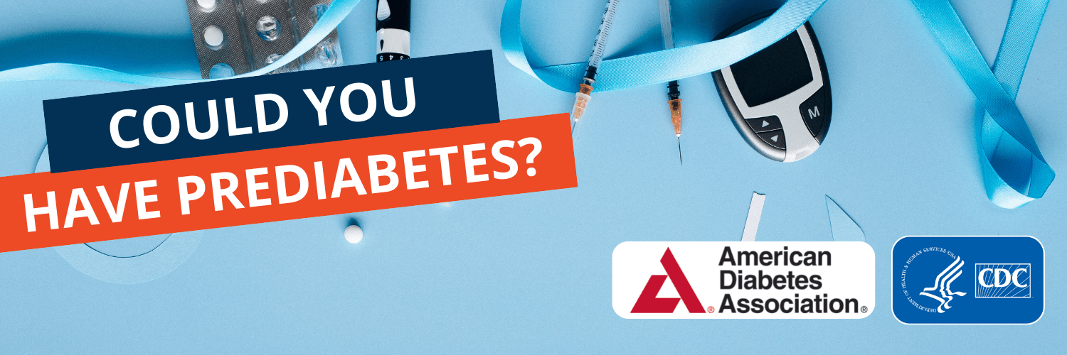 Could you have prediabetes? - ADA and CDC logos